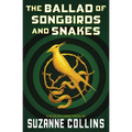 The Ballad of Songbirds and Snakes (a Hunger Games Novel) - Paperback